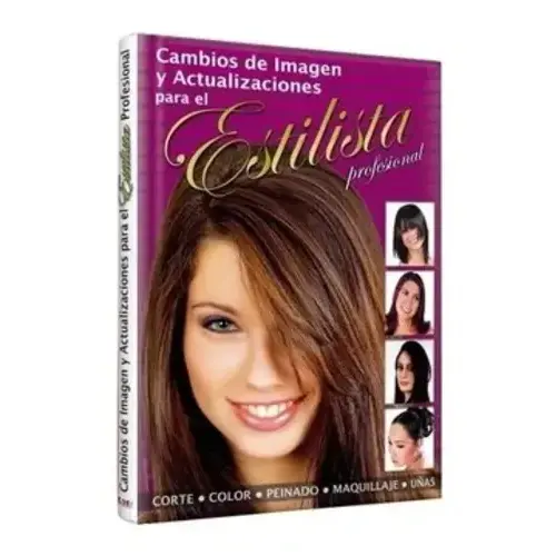 Cambios de Imagen y Actualizaciones para el Estilista Profesional
