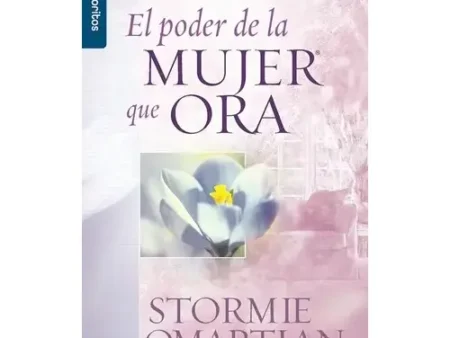 El Poder de la Mujer que Ora