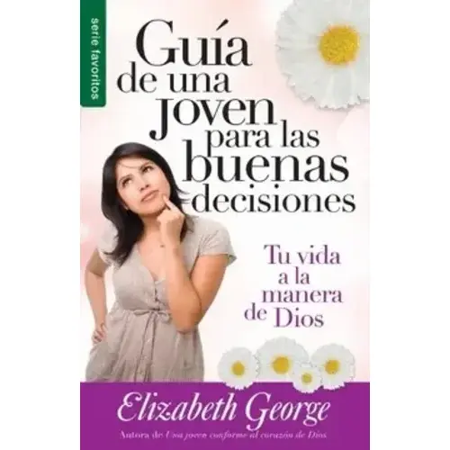 GUIA DE UNA JOVEN PARA LAS BUENAS DECISIONES BOLSILLO