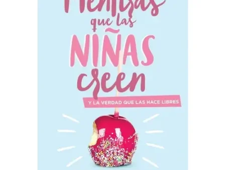 MENTIRAS QUE LAS NIÑAS CREEN