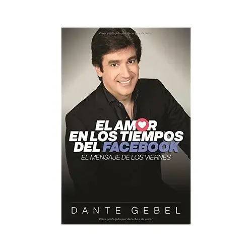 AMOR EN LOS TIEMPOS DEL FACEBOOK