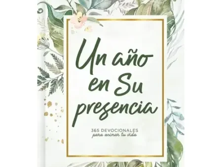 Un Año en Su Presencia