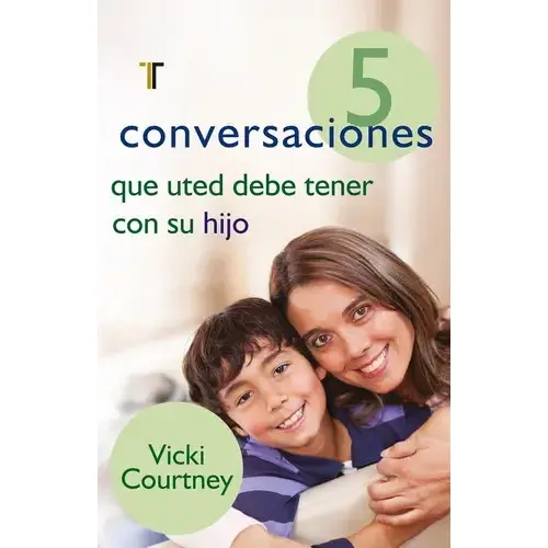 Las Conversaciones Que Usted Debe Tener Libro Cristiano
