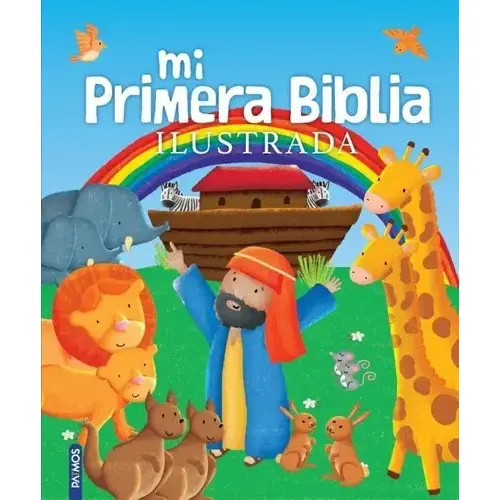 Mi Primera Biblia Ilustrada para Niños