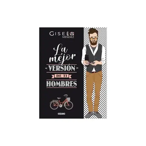 La Mejor Versión de Ti para Hombres