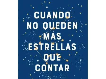 Cuando No Queden Más Estrellas Que Contar