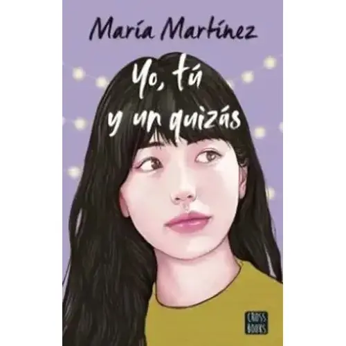 Yo, tú y un quizás