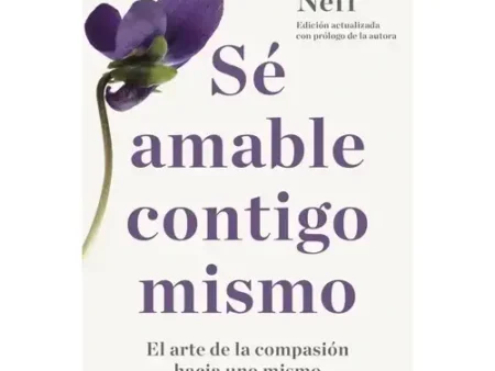 Sé amable contigo mismo