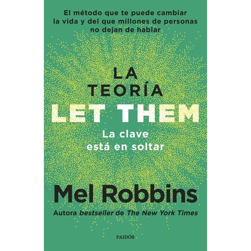 La teoría Let Them. La clave está en soltar