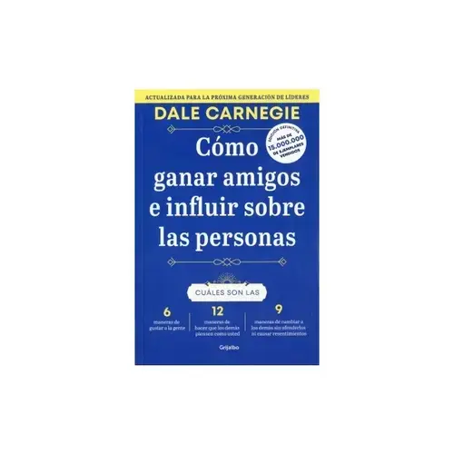Cómo Ganar Amigos e Influir en las Personas