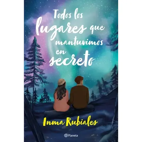 Todos los Lugares que Mantuvimos en Secreto – Novela Juvenil