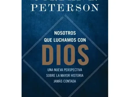 Nosotros que luchamos con Dios