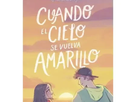 Cuando el cielo se vuelva amarillo