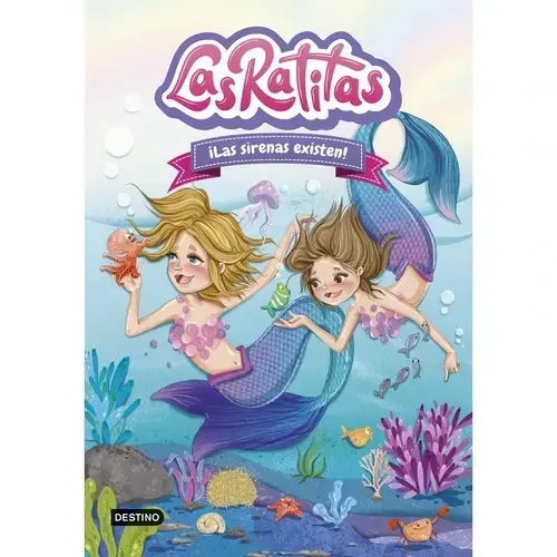 Las Ratitas 5. ¡Las sirenas existen!