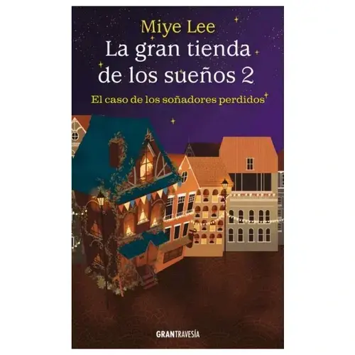 La Gran Tienda de los Sueños 2