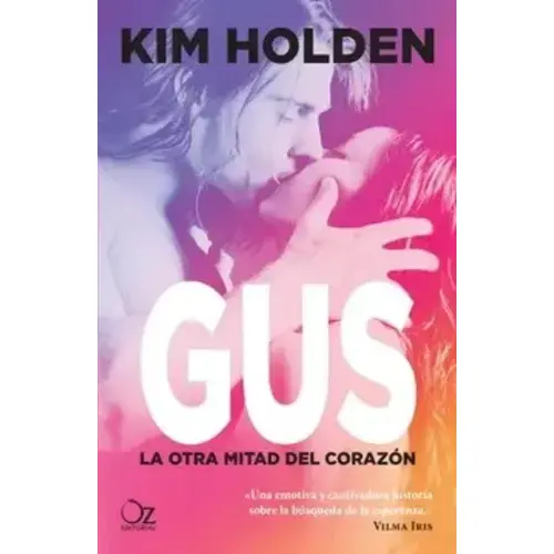 GUS LA OTRA MITAD DEL CORAZON/ Kim Holden
