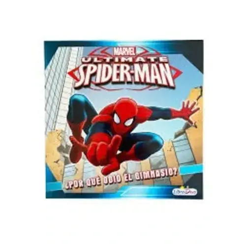 Ultimate Spider‑Man ¿Por qué odio el gimnasio?