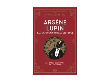 Arsène Lupin: Las Ocho Campanadas del Reloj