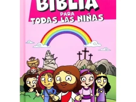 La Biblia para Todas las Niñas Historias Bíblicas Infantiles