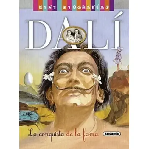Dalí La Conquista de la Fama Mini Biografía