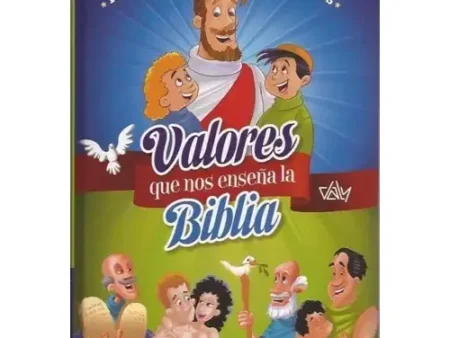 VALORES QUE NOS ENSEÑA LA BIBLIA 1TOMO