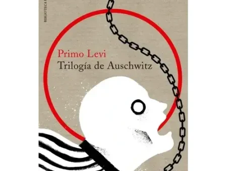 Trilogía de Auschwitz – Primo Levi