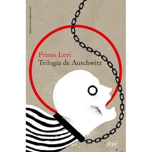 Trilogía de Auschwitz – Primo Levi