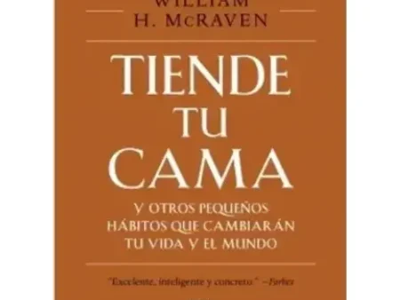TIENDE TU CAMA Y OTROS PEQUEÑOS HABITOS QUE CAMBIAN