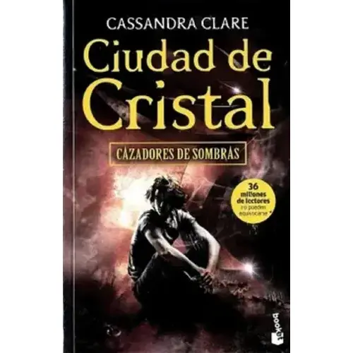 Cazadores de Sombras 3 Ciudad de Cristal Novela