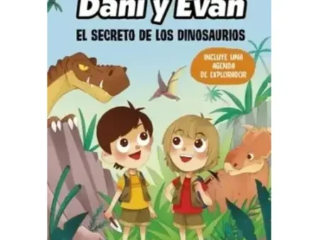 LAS AVENTURAS DE DANI Y EVA EL SECRETO DE LOS DINOSAURIOS