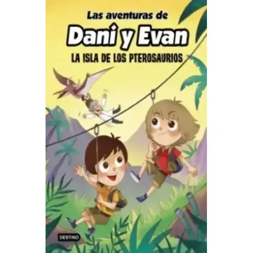 LAS AVENTURAS DE DANI Y EVA LA ISLA DE LOS PTEROSAURIOS