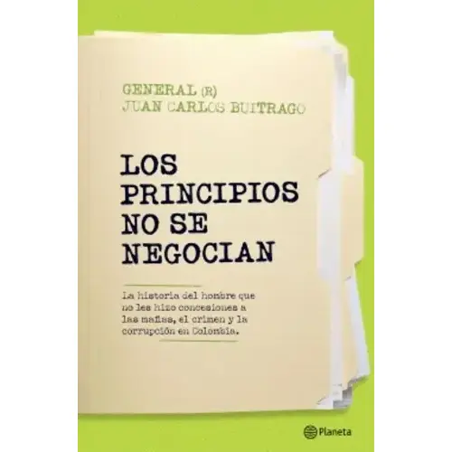 Los Principios No Se Negocian – Liderazgo y Valores