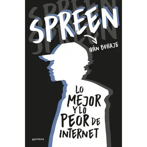SPREEN LO MEJOR Y LO PEOR DE INTERNET