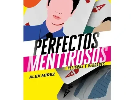 PERFECTOS MENTIROSOS 2 - PELIGROS Y VERDADES